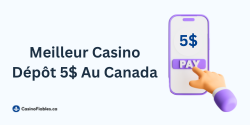 Meilleur Casino Dépôt 5$ Au Canada En Juin 2026