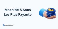 Machine À Sous Les Plus Payante Canada – 2026
